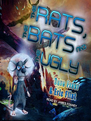 cover image of The Rats, the Bats, and the Ugly